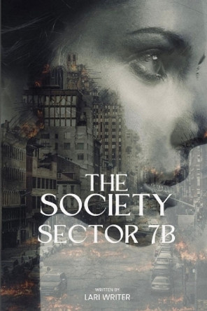 The Society by Lari Writer