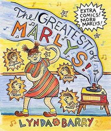 The Greatest of Marlys Lynda Barry 9781770462649