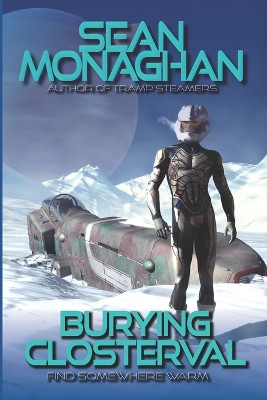 Burying Closterval by Sean Monaghan