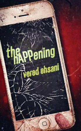 The hAPPening by Vered Ehsani