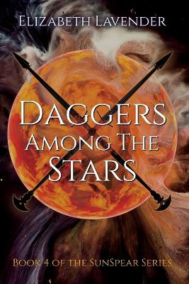Daggers Among the Stars Elizabeth Lavender 9781951741105
