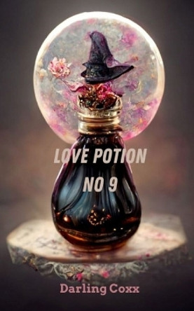 Love Potion No 9 Darling Coxx 9781952422317
