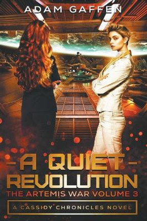 A Quiet Revolution by Adam Gaffen