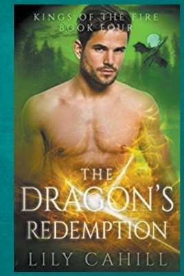 The Dragon's Redemption by Lily Cahill