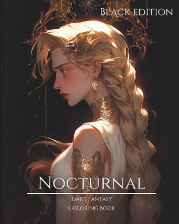 Nocturnal- Dark Fantasy Coloring Book 12 by Enchanted Visions