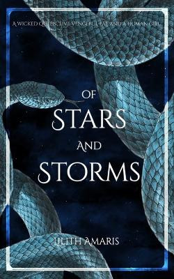 Of Stars and Storms by Lilith Amaris