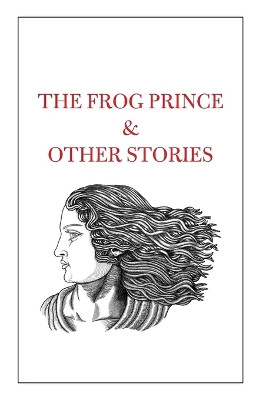 The Frog Prince & Other Stories Tahir Shah 9781915311085