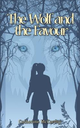 The Wolf and the Favour Catherine McCarthy 9781957537733