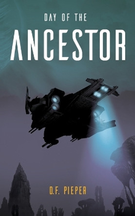 Day of the Ancestor by Df Pieper