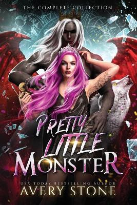 Pretty Little Monster by Avery Stone