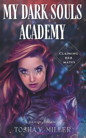 A Dark Souls Academy by Tosha y Miller
