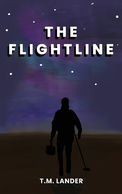 The Flightline T M Lander 9781961624054