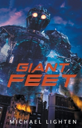 Giant Feet by Michael Lighten
