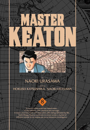 Master Keaton, Vol. 8 Naoki Urasawa 9781421575971