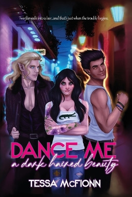 Dance Me a Dark-Haired Beauty Tessa McFionn 9798988524809