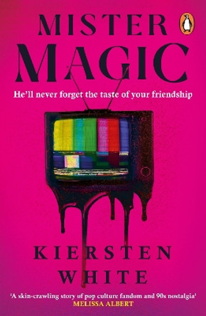 Mister Magic Kiersten White 9781804941508