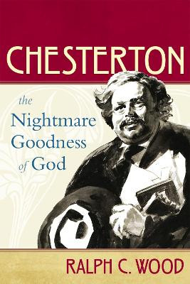 Chesterton by Ralph C. Wood