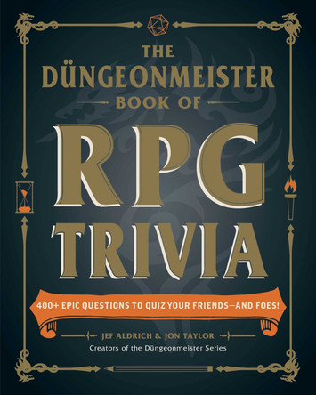 The Dungeonmeister Book of RPG Trivia by Jef Aldrich
