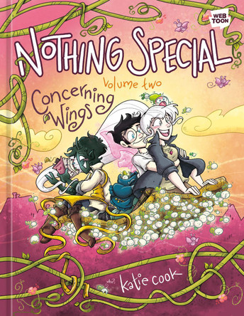 Nothing Special, Volume Two: Concerning Wings: A Graphic Novel Katie Cook 9781984862853