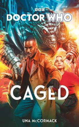 Doctor Who: Caged Una McCormack 9781785949180