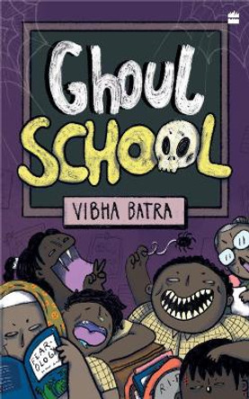 Ghoul School Vibha Batra 9789354899485