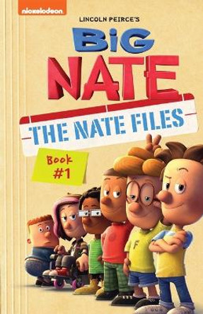 Big Nate: The Nate Files: Volume 1 Lincoln Peirce 9781524886226