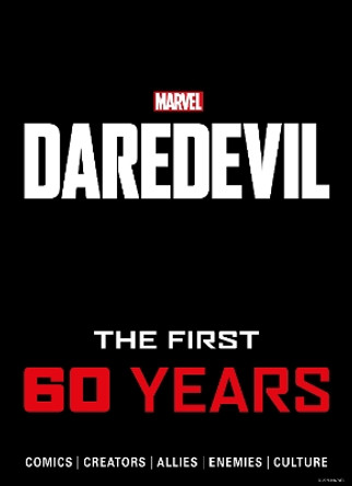 Marvel's Daredevil: The First 60 Years Titan 9781787744042