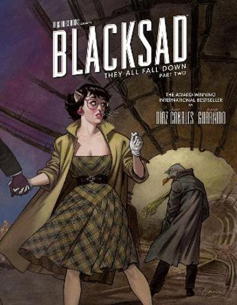 Blacksad: They All Fall Down · Part Two Juan Díaz Canales 9781506743981