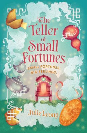 The Teller of Small Fortunes: the most cosy, heart-warming, and comforting fantasy of 2024 Julie Leong 9781399729048