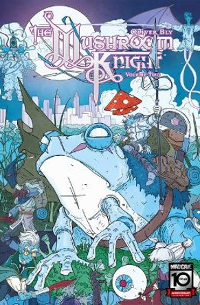 The Mushroom Knight Vol. 2 Oliver Bly 9781545809495