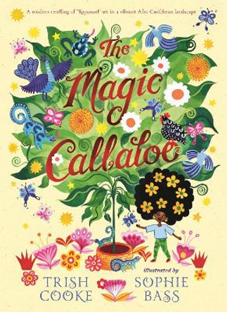 The Magic Callaloo Trish Cooke 9781536235579