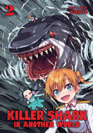Killer Shark in Another World Vol. 2 Kuboken 9798891602410