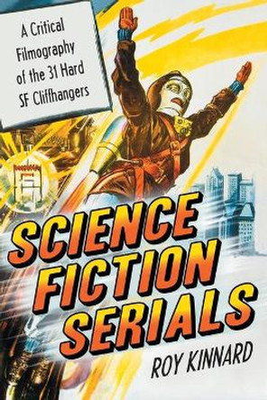Science Fiction Serials by Roy Kinnard