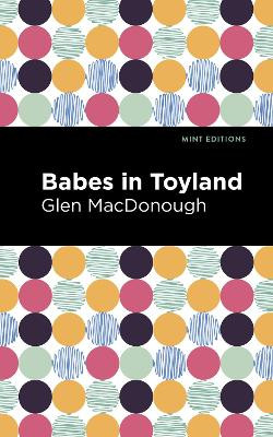 Babes in Toyland by Glen MacDonough
