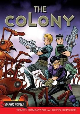 The Colony by Tommy Donbavand