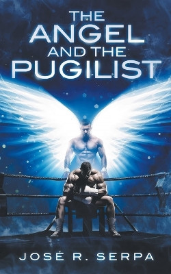 The Angel and the Pugilist by Jose Serpa