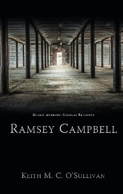Ramsey Campbell by Keith M. C. O'Sullivan