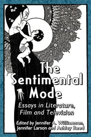 The Sentimental Mode by Jennifer A. Williamson