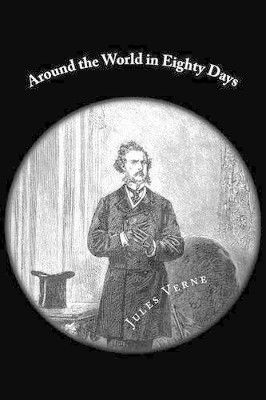 Around the World in Eighty Days Jules Verne 9781481087230