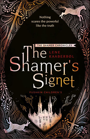 The Shamer's Signet: Book 2 Lene Kaaberbol 9781782692270