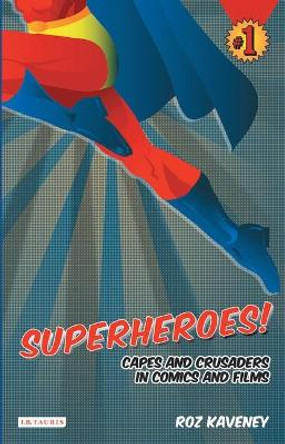 Superheroes! by Roz Kaveney