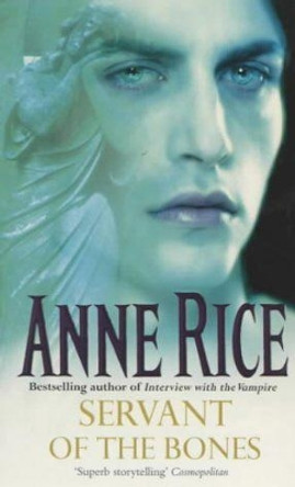 Servant Of The Bones Anne Rice 9780099184423