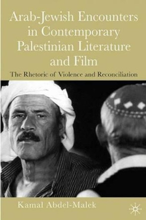 The Rhetoric of Violence by Kamal Abdel-Malek