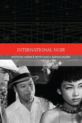 International Noir by Homer B. Pettey