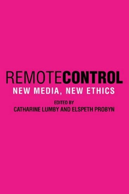 Remote Control by Catharine Lumby (University of Sydney)