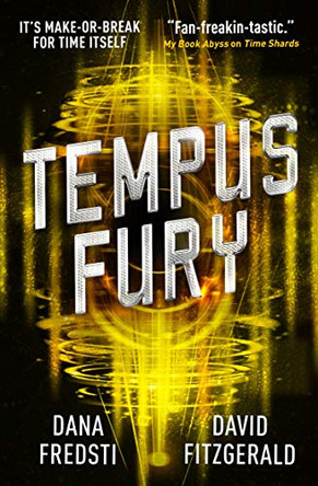 Time Shards - Tempus Fury Dana Fredsti 9781785654565