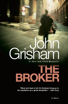 The Broker: A Novel John Grisham 9780385340540