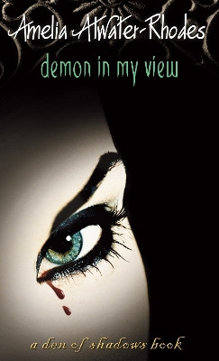 Demon in My View Amelia Atwater-Rhodes 9780440228844