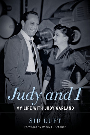 Judy and I by Sid Luft