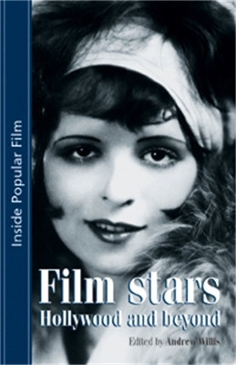 Film Stars: Hollywood and Beyond Andy Willis 9780719056451